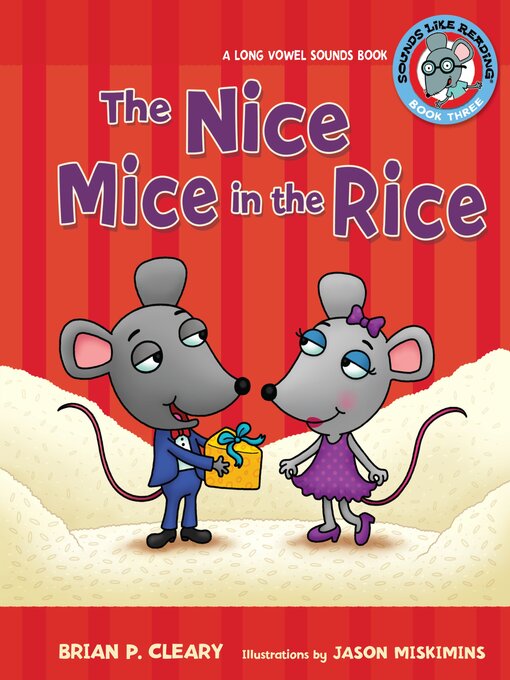 Title details for The Nice Mice in the Rice by Brian P. Cleary - Available